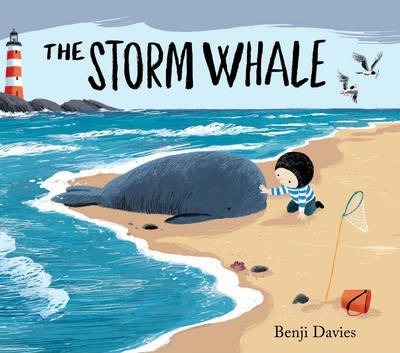 Benji Davies | The Storm Whale | 9781471115684 | Daunt Books