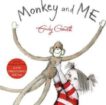 Emily Gravett | Monkey and Me | 9781509841288 | Daunt Books