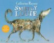 Catherine Rayner | Smelly Louie | 9781529021257 | Daunt Books