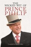 Karen Dolby | The Wicked Wit of Prince Philip | 9781782438823 | Daunt Books