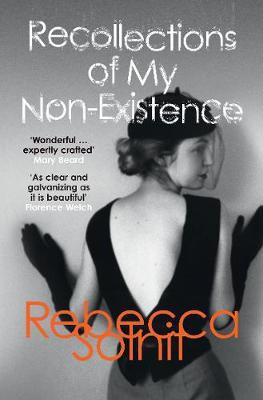 Rebeccac Solnit | Recollections of My Non-Existence | 9781783785490 | Daunt Books
