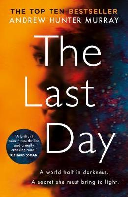 Andrew Hunter Murray | The Last Day | 9781787463615 | Daunt Books