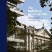 Andrew Jones | The Buildings of Green Park: A Tour of the mounments and other structures in Mayfair and St James's | 9781788841160 | Daunt Books