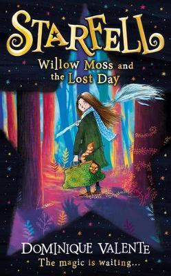 Starfell 1: Willow Moss and The Lost Day