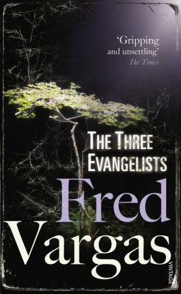 Fred Vargas | The Three Evangelists | 9780099469551 | Daunt Books
