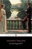 Anthony Trollope | Can You Forgive Her? | 9780140430868 | Daunt Books