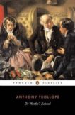 Anthony Trollope | Dr Wortle's School | 9780140434040 | Daunt Books