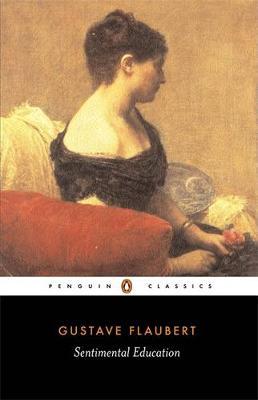 Gustave Flaubert | A Sentimental Education | 9780140447972 | Daunt Books