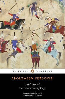 Abolqasem Ferdowsi | Shahnameh: The Persian Book of Kings | 9780143108320 | Daunt Books