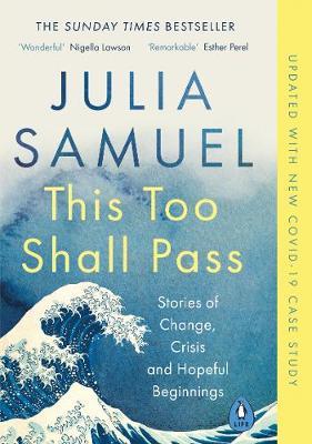 Julia Samuel | This Too Shall Pass | 9780241348871 | Daunt Books