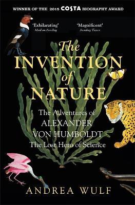 Andrea Wulf | The Invention of Nature | 9781848549005 | Daunt Books