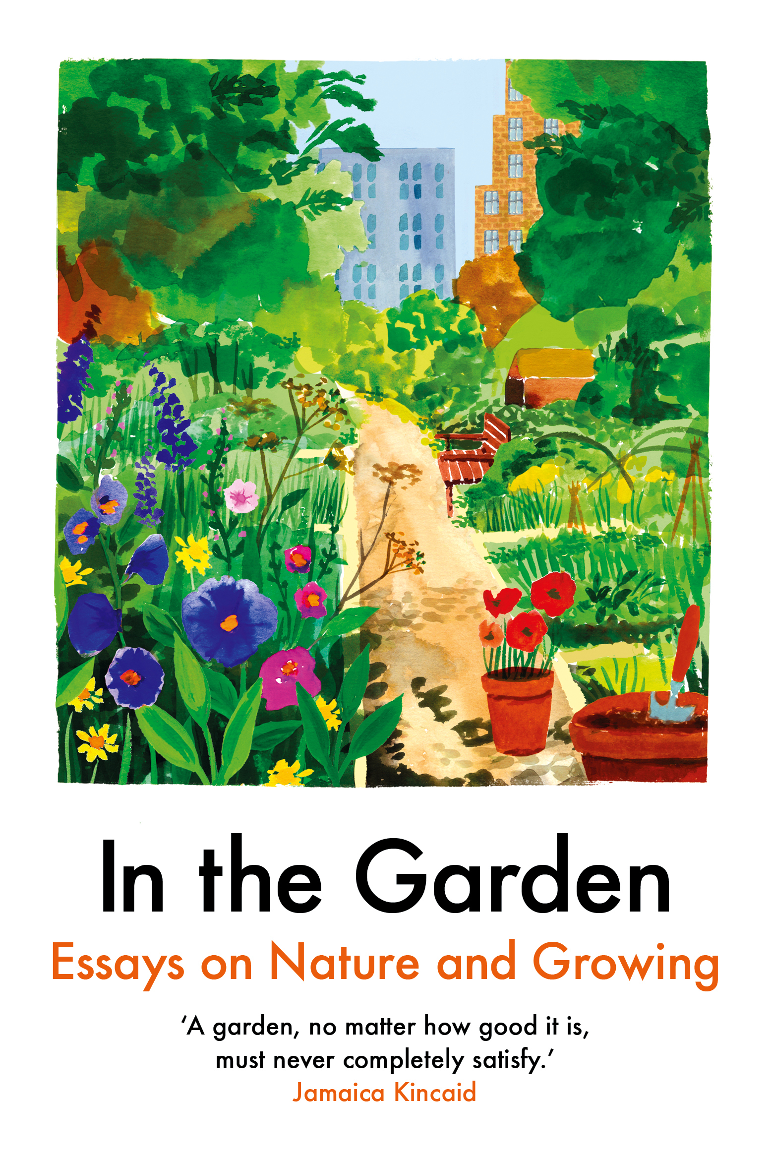 In the Garden: Essays on Nature and Growing