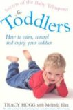 Tracy Hogg | Secrets of the Baby Whisperer for Toddlers | 9780091884598 | Daunt Books