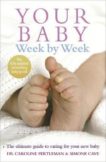 Simone Cave | Your Baby Week by Week | 9780091910556 | Daunt Books