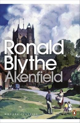 Ronald Blyth | Akenfield | 9780141187921 | Daunt Books
