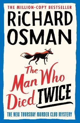 Richard Osman | The Man Who Died Twice | 9780241425428 | Daunt Books