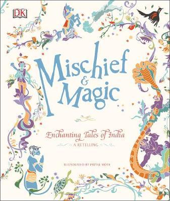 Mischief and Magic: Enchanting Tales of India