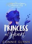 Connie Glynn | Princess at Heart | 9780241458358 | Daunt Books