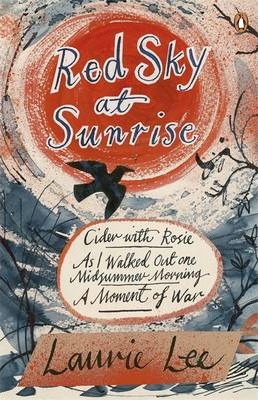 Laurie Lee | Red Sky at Sunrise Trilogy | 9780241953273 | Daunt Books