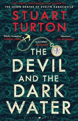 Stuart Turton | The Devil and the Dark Water | 9781408889534 | Daunt Books