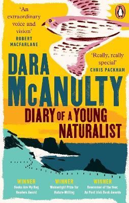 Dara McAnulty | Diary of a Young Naturalist | 9781529109603 | Daunt Books
