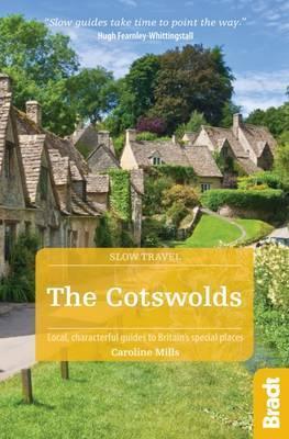The Cotswolds Slow Travel Bradt Guide