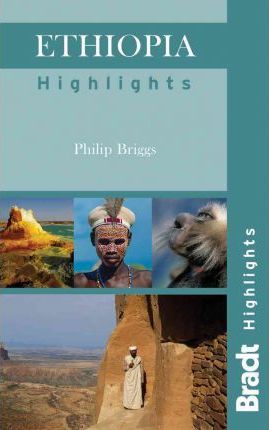 Ethiopia Highlights Bradt Guide