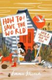 Emma Shevah | How to Save the World with a Chicken and an Egg | 9781910655474 | Daunt Books
