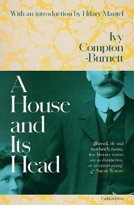Ivy Compton-Burnett | A House and Its Head | 9781911590392 | Daunt Books