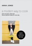 Anna Jones | A Modern Way to Cook | 9780008124496 | Daunt Books