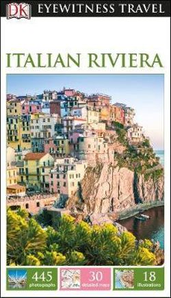 DK Eyewitness Italian Riviera Travel Guide