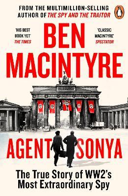 Ben Macintyre | Agent Sonya: Lover