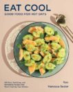 Vanessa Seder | Eat Cool : Good Food For Hot Days | 9780847869947 | Daunt Books