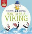 Cressida Cowell | How to Be A Viking | 9781444921366 | Daunt Books
