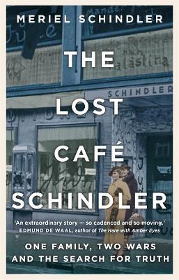 Meriel Schindler | The Lost Cafe Schindler: One Family