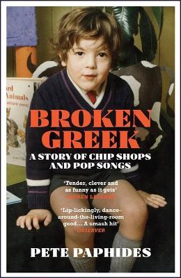 Pete Paphides | Broken Greek | 9781529404449 | Daunt Books