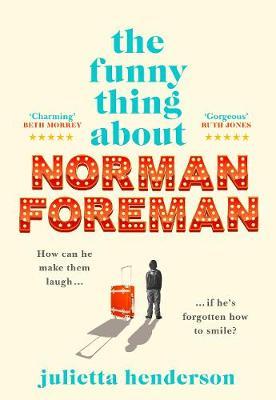 Juliette Henderson | The Funny Thing About Norman Foreman | 9781787633506 | Daunt Books