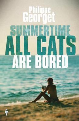 Summertime, All The Cats Are Bored