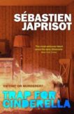Sebastien Japrisot | Trap for Cinderella | 9781913547127 | Daunt Books