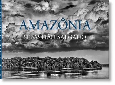 Sebastiao Salgado | Amazonia | 9783836585101 | Daunt Books