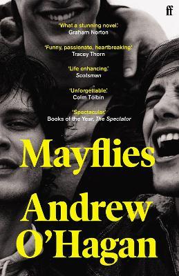 Andrew O'Hagan | Mayflies | 9780571273713 | Daunt Books