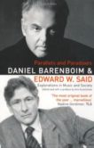 Edward Said and Daniel Barenboim | Parallels and Paradoxes: Explorations in Music and Society | 9780747563853 | Daunt Books