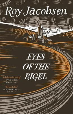 Roy Jacobsen | Eyes of the Rigel | 9780857058898 | Daunt Books