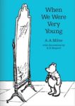 A A Milne | When We Were Very Young | 9781405280853 | Daunt Books