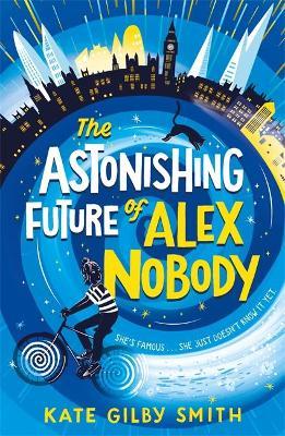 The Astonishing Future of Alex Nobody