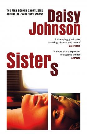 Daisy Johnson | Sisters | 9781529111057 | Daunt Books