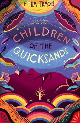 Efua Traore | Children of the Quicksands | 9781913322366 | Daunt Books