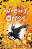 Cressida Cowell | Wizards of Once: Never and Forever Book 4 | 9781444957136 | Daunt Books