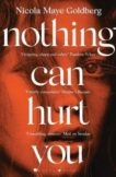 Nicola Maye Goldberg | Nothing Can Hurt You | 9781526619471 | Daunt Books
