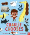 Lou Peacock | Charlie Chooses | 9781788005630 | Daunt Books